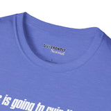 This is Going to Ruin the Tour Unisex T-Shirt